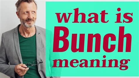 bunch traduction|bunch meaning.